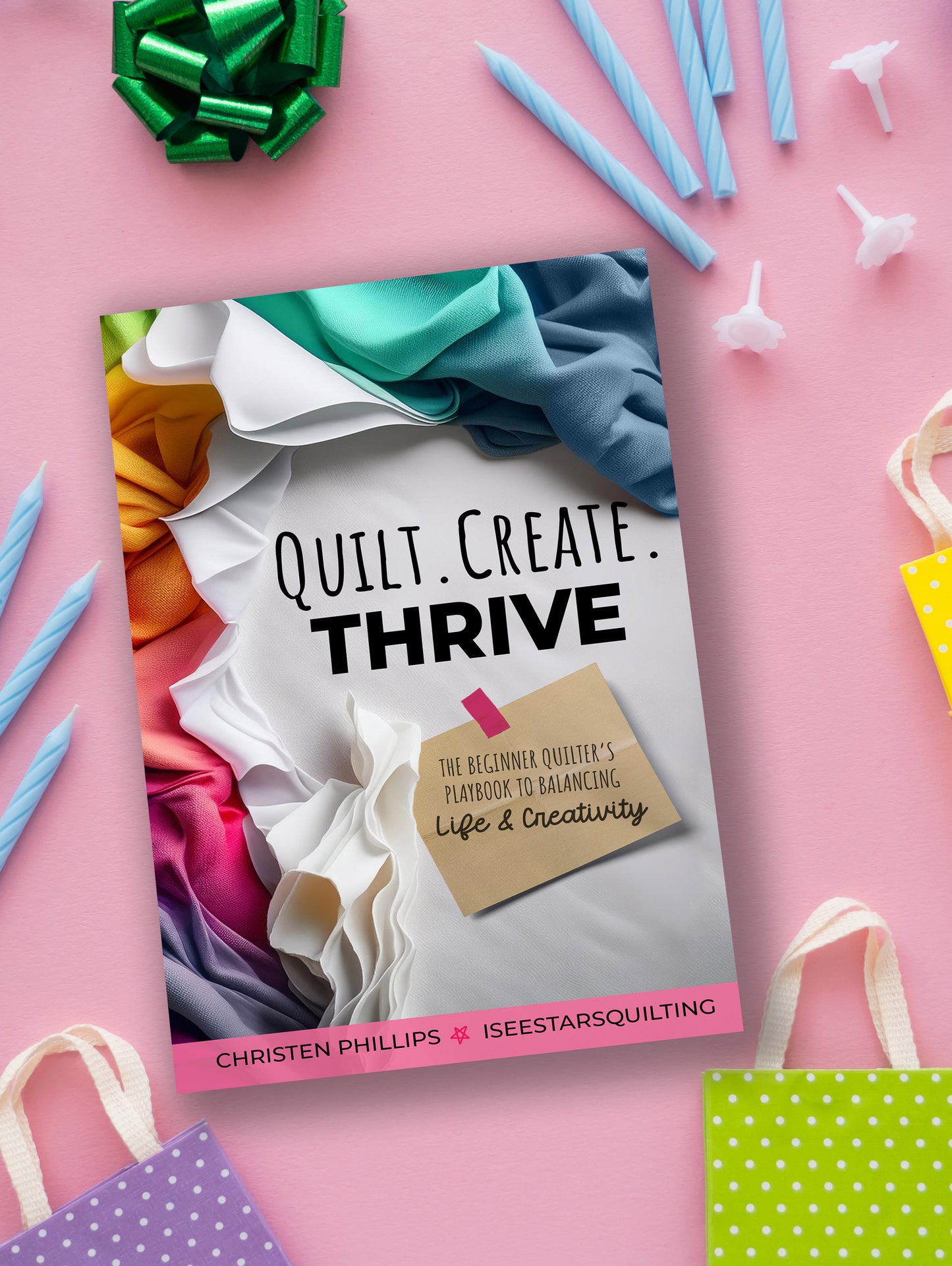 QuiltCreateThrive - Signed Copy