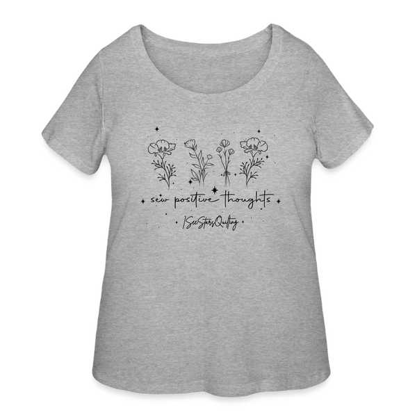 Sew Positive Thoughts Curvy TShirt - heather gray