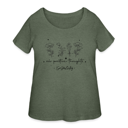 Sew Positive Thoughts Curvy TShirt - heather military green